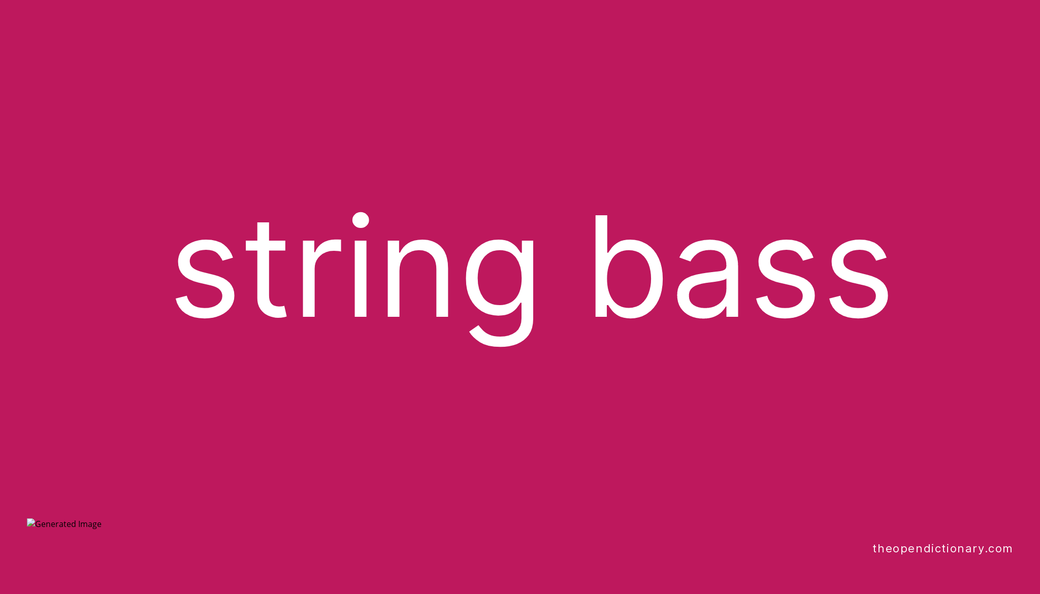 string-bass-meaning-of-string-bass-definition-of-string-bass-example-of-string-bass